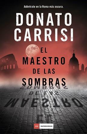 MAESTRO DE LAS SOMBRAS,EL | 9788417128609 | CARRISI,DONATO