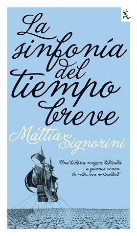 SINFONIA DEL TIEMPO BREVE LA | 9788432228711 | SIGNORINI, MATTIA