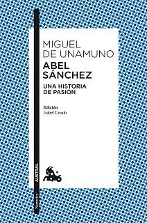 ABEL SANCHEZ | 9788467037210 | MIGUEL DE UNAMUNO