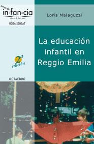 EDUCACION INFANTIL EN REGGIO EMILIA, LA | 9788480634984 | MALAGUZZI, LORIS