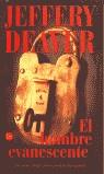 HOMBRE EVANESCENTE | 9788466311892 | JEFFERY DEAVER