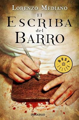 ESCRIBA DEL BARRO, EL | 9788499088112 | MEDIANO, LORENZO