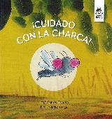 ¡CUIDADO CON LA CHARCA! | 9788494954924 | ROMÁN GARCÍA, JOSÉ CARLOS