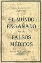 MUNDO ENGAÑADO POR LOS FALSOS MEDICOS, EL | 9788486673680 | MASGRAU BARTIS, MIQUEL