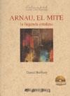 ARNAU EL MITE LA LLEGENDA CATALANA +CD | 9788492408191 | BARBANY, DAMIA