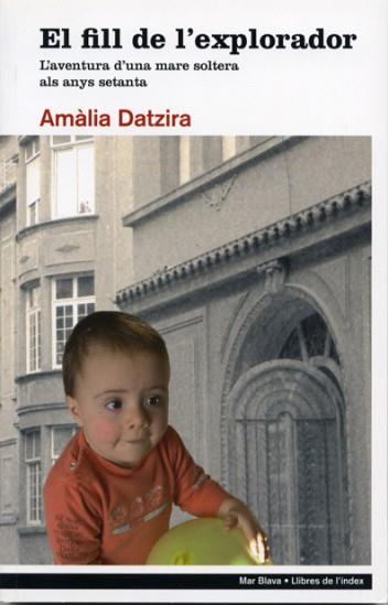 FILL DE L'EXPLORADOR | 9788496563360 | DATZIRA, AMALIA