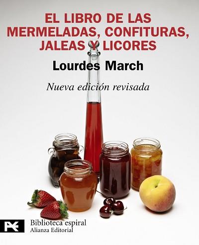 LIBRO DE LAS MERMELADAS, CONFITURAS, JALEAS Y LICORES | 9788420650975 | MARCH FERRER, LOURDES