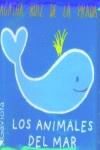 ANIMALES DEL MAR, LOS (LIBROS DE BAÑO) | 9788439206583 | RUIZ DE LA PRADA, AGATHA