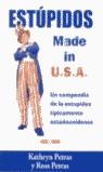 ESTUPIDOS MADE IN USA | 9788466615631 | KATHRYN PETRAS ROSS PETRAS