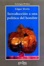 INTRODUCCION A UNA POLITICA DEL HOMBRE | 9788474329025 | MORIN, EDGAR