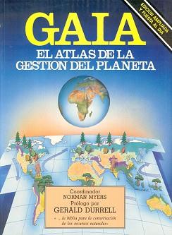 GAIA: EL ATLAS DE LA GESTION DEL PLANETA | 9788487756351 | DURRELL, GERALD / MYERS, NORMAN