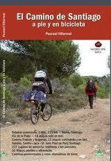 CAMINO DE SANTIAGO A PIE Y EN BICICLETA EL | 9788492932023 | VILLARREAL, PASCUAL