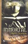 INMORTAL EL | 9788492688043 | SLATTON, TRACI L