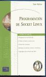 PROGRAMACION DE SOCKET LINUX | 9788420531212 | WALTON, SEAN