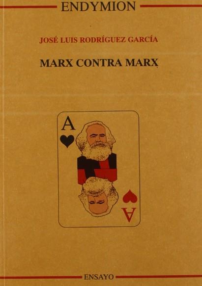 MARX CONTRA MARX | 9788477312246 | RODRIGUEZ GARCIA