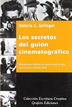 SECRETOS DEL GUION CINEMATOGRAFICO, LOS | 9788492310630 | SELINGER, VALERIA C.