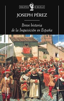 BREVE HISTORIA DE LA INQUISICION EN ESPAÑA | 9788498920116 | PEREZ, JOSEPH