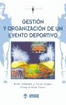 GESTION Y ORGANIZACION DE UN EVENTO DEPORTIVO | 9788497290739 | DESBORDES, MICHEL / FALGOUX