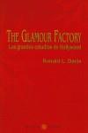 THE GLAMOUR FACTORY LOS GRANDES ESTUDIOS DE HOLLYWOOD | 9788495446091 | DAVIS, RONALD L.