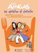 AMIGAS SE APRIETAN EL CINTURON LAS | 9788425518454 | ESTEVES, ANNE LAURE / LOQUET, BERTRAND