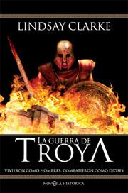 GUERRA DE TROYA | 9788497346276 | CLARKE, LINDSAY