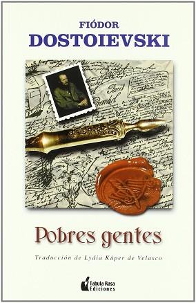 POBRES GENTES | 9788493255244 | DOSTOEVSKI, FIODOR MIJAILOVICH