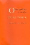 OBRA POETICA Y CUENTOS (LUIS FERIA) PT-457 | 9788481913095 | FERIA, LUIS