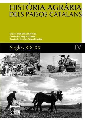 HISTORIA AGRARIA DELS PAÏSOS CATALANS ( SEGLES XIX-XX ) | 9788447530779 | GIRALT / SALRACH / GARRABOU