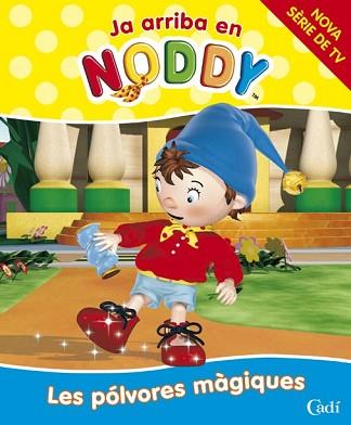 NODDY: LES POLVORES MAGIQUES | 9788447411405 | BLYTON, ENID