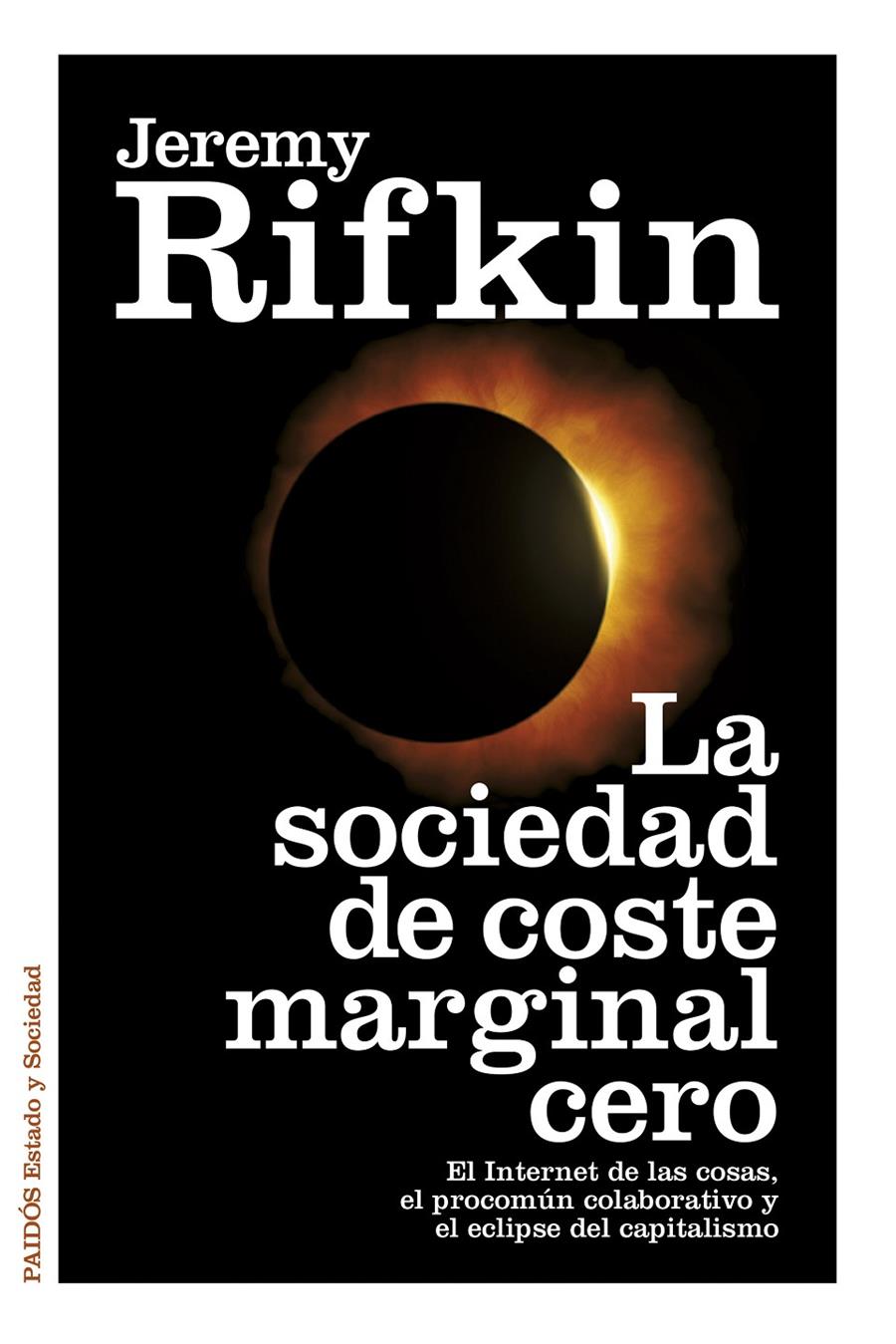 LA SOCIEDAD DE COSTE MARGINAL CERO | 9788449330513 | JEREMY RIFKIN