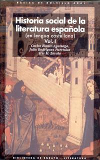 HISTORIA SOCIAL DE LA LITERATURA ESPAÑOLA (2 VOL.) | 9788446012528 | BLANCO AGUINAGA, CARLOS