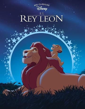 EL REY LEÓN (MIS CLÁSICOS DISNEY) | 9788416548019 | DISNEY,