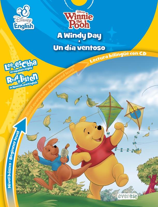 DISNEY ENGLISH. A WINDY DAY. UN DÍA VENTOSO. NIVEL BÁSICO. BEGINNER LEVEL | 9788444147840 | WALT DISNEY COMPANY