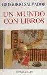 UN MUNDO CON LIBROS | 9788423978144 | SALVADOR, GREGORIO