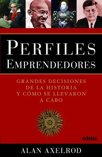 PERFILES EMPRENDEDORES GRANDES DECISIONES DE LA HISTORIA | 9788423696376 | AXELROD, ALAN