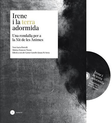 IRENE I LA TERRA ADORMIDA | 9788417113322 | PIETRELLI, LUCIA / VICENS VIDAL, FRANCESC / CHIANG, RICARD