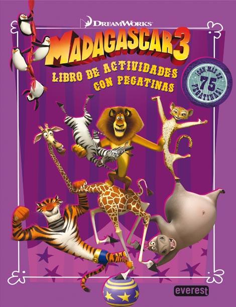 MADAGASCAR 3. LIBRO DE ACTIVIDADES CON PEGATINAS | 9788444168524 | DREAMWORKS ANIMATION SKG.