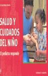 SALUD Y CUIDADOS DEL NIÑO ( EL PEDIATRA RESPONDE ) | 9788425516122 | MATEU SANCHO, JORGE ( DR. )