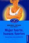 MUJER FUERTE HUESOS FUERTES | 9788449311598 | NELSON, MIRIAM E.