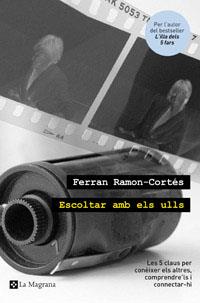 ESCOLTAR AMB ELS ULLS | 9788482649535 | RAMON-CORTES, FERRAN