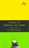 COMO SE ELABORA UN TEXTO | 9788484281634 | VARIS