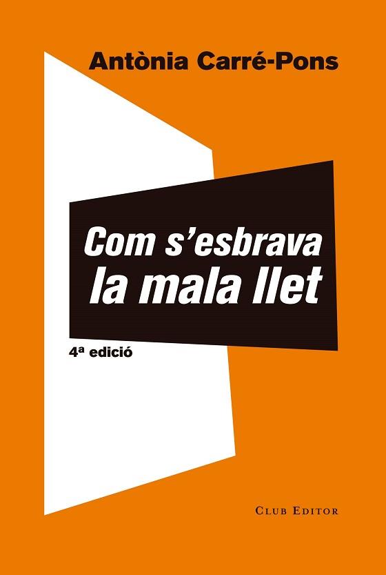 COM S'ESBRAVA LA MALA LLET | 9788473292252 | CARRÉ-PONS, ANTÒNIA