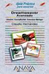 DREAMWEAVER AVANZADO (AMB CD) GUIA PRACTICA PARA USUARIOS | 9788441510951 | HERNANDEZ, CLAUDIO