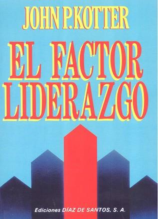 FACTOR LIDERAZGO, EL | 9788487189326 | KOTTER, JOHN P.