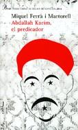 ABDALLAH KARIM EL PREDICADOR | 9788484378235 | FERRA I MARTORELL, MIQUEL