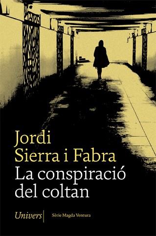 CONSPIRACIÓ DEL COLTAN | 9788417868642 | SIERRA I FABRA, JORDI