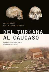 DEL TURKANA AL CAUCASO | 9788482983523 | AGUSTI, JORDI / LORDKIPANIDZE, DAVID