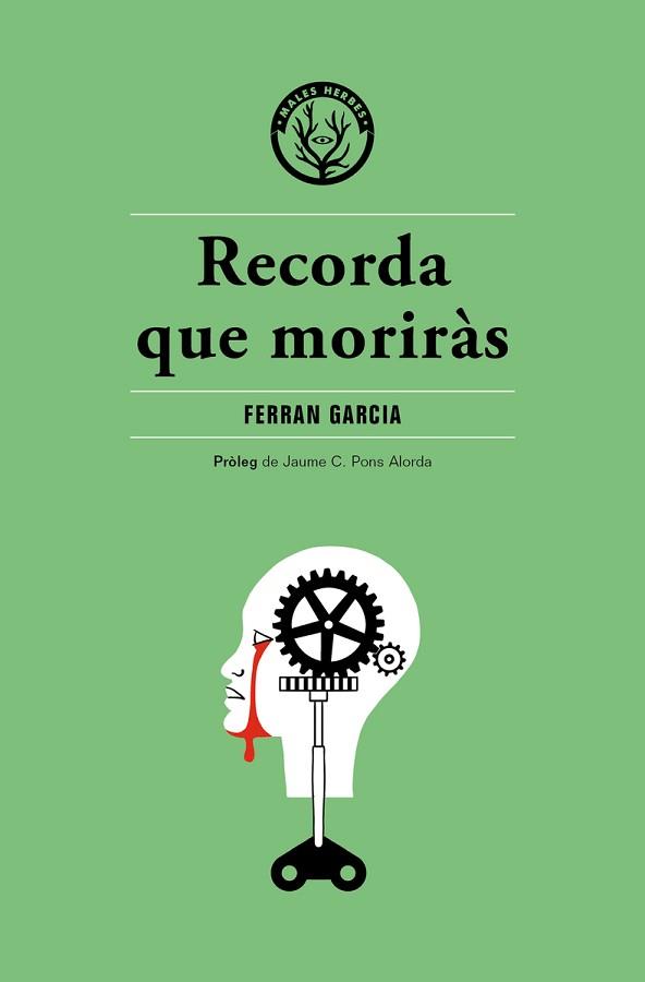 RECORDA QUE MORIRÀS | 9788494469992 | FERRAN GARCIA