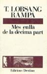 MES ENLLA DE LA DECIMA PART | 9788423315130 | LOBSANG RAMPA, T.