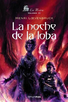 NOCHE DE LA LOBA LA | 9788448035648 | LOEVENBRUCK, HENRI